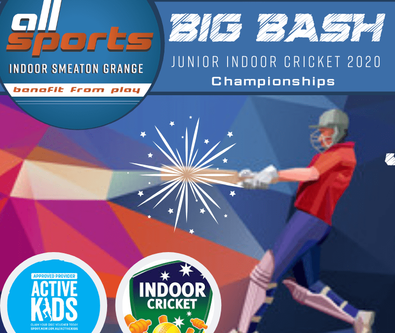 ‘BIG BASH’ Junior Indoor Cricket 2020 Championships